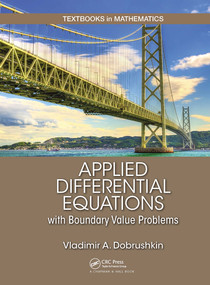 Applied Differential Equations with Boundary Value Problems by Vladimir Dobrushkin, 9781032476575