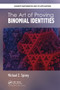 The Art of Proving Binomial Identities by Michael Z. Spivey, 9781032475585