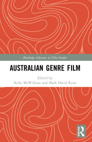 Australian Genre Film by Kelly McWilliam, Mark David Ryan, 9780367755263