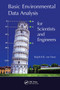Basic Environmental Data Analysis for Scientists and Engineers by Ralph R.B. Von Frese, 9781032475066