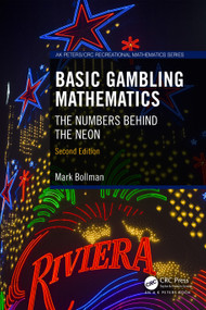 Basic Gambling Mathematics (The Numbers Behind the Neon, Second Edition) by Mark Bollman, 9781032414607