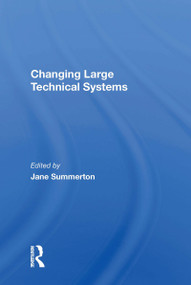 Changing Large Technical Systems by Jane Summerton, 9780367166588