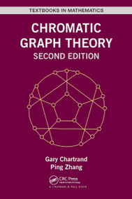 Chromatic Graph Theory by Gary Chartrand, Ping Zhang, 9781032475103