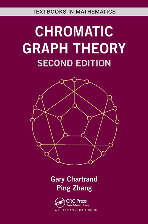 Chromatic Graph Theory by Gary Chartrand, Ping Zhang, 9781032475103