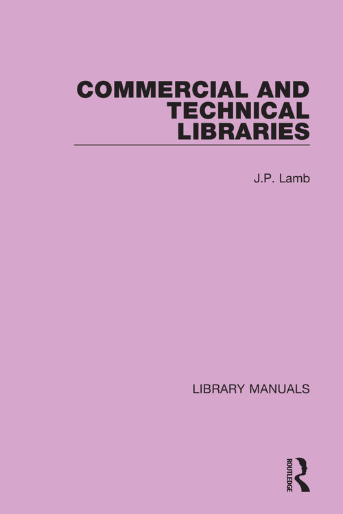 Commercial and Technical Libraries by J.P. Lamb, 9781032131696
