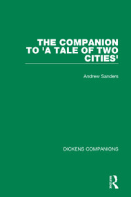 The Companion to 'A Tale of Two Cities' by Andrew Sanders, 9780367749712