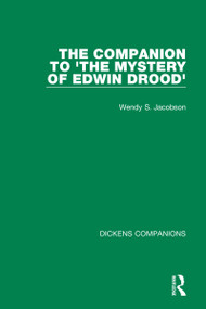 The Companion to 'The Mystery of Edwin Drood' by Wendy S. Jacobson, 9780367751494