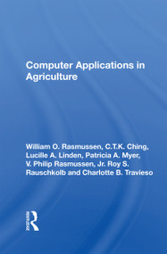 Computer Applications In Agriculture by William Otto Rasmussen, 9780367155193