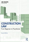 Construction Law (From Beginner to Practitioner) by Jim Mason, 9781032462325