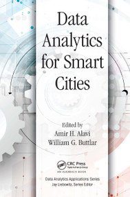 Data Analytics for Smart Cities by Amir Alavi, William G. Buttlar, 9781032475967