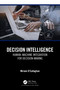 Decision Intelligence (Human-Machine Integration for Decision-Making) - 9781032384092 by Miriam O'Callaghan, 9781032384092
