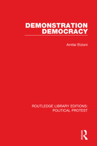 Demonstration Democracy by Amitai Etzioni, 9781032033068