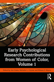 Early Psychological Research Contributions from Women of Color, Volume 1 by Jon Grahe, Michelle Ceynar, Rihana S. Mason, 9781032158976