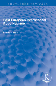 East European International Road Haulage by Michael Roe, 9781032185569