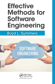Effective Methods for Software Engineering by Boyd Summers, 9781032474359
