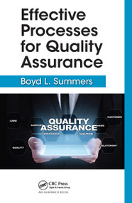 Effective Processes for Quality Assurance by Boyd L. Summers, 9781032475653
