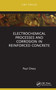 Electrochemical Processes and Corrosion in Reinforced Concrete by Paul Chess, 9781032392417