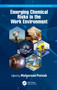 Emerging Chemical Risks in the Work Environment by Małgorzata Pośniak, 9780367507565