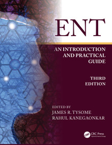 ENT (An Introduction and Practical Guide) by James Tysome, Rahul Kanegaonkar, 9781032259611