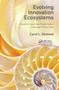 Evolving Innovation Ecosystems (A Guide to Open Idea Transformation in the Age of Future Tech) by Carol L. Stimmel, 9781032476780