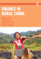 Finance in Rural China by Xingyuan Feng, Guangwen He, Tongquan Sun, Christer Ljungwall, 9781032439914