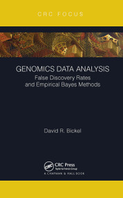 Genomics Data Analysis (False Discovery Rates and Empirical Bayes Methods) - 9781032475288 by David R. Bickel, 9781032475288