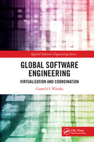 Global Software Engineering (Virtualization and Coordination) - 9781032475424 by Gamel O. Wiredu, 9781032475424
