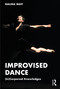 Improvised Dance ((In)Corporeal Knowledges) by Nalina Wait, 9781032438283