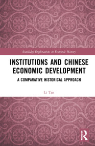 Institutions and Chinese Economic Development (A Comparative Historical Approach) by Li Tan, 9781032063911