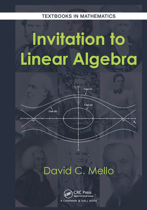 Invitation to Linear Algebra by David C. Mello, 9781032476872