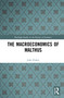 The Macroeconomics of Malthus by John Pullen, 9780367752279