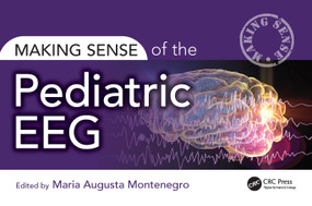 Making Sense of the Pediatric EEG by Maria Montenegro, 9781032486079