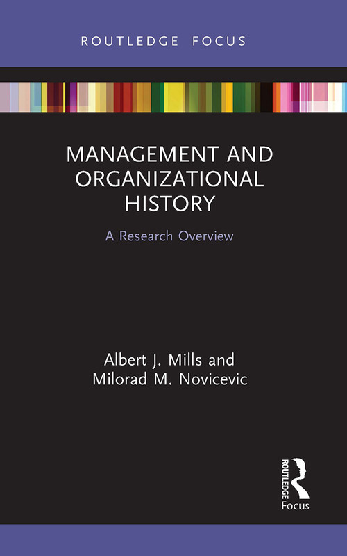 Management and Organizational History (A Research Overview) - 9781032475349 by Albert J. Mills, Milorad M. Novicevic, 9781032475349