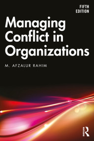 Managing Conflict in Organizations - 9781032258201 by M. Afzalur Rahim, 9781032258201