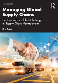 Managing Global Supply Chains (Contemporary Global Challenges in Supply Chain Management) by Ron Basu, 9781032376752