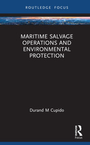 Maritime Salvage Operations and Environmental Protection by Durand Cupido, 9781032325347