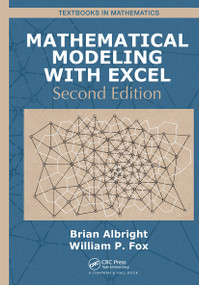 Mathematical Modeling with Excel by Brian Albright, William P Fox, 9781032475127