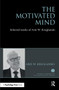 The Motivated Mind (The Selected Works of Arie Kruglanski) by Arie Kruglanski, 9781032476322