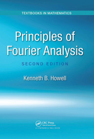 Principles of Fourier Analysis by Kenneth B. Howell, 9781032477008