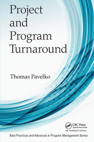 Project and Program Turnaround - 9781032477039 by Thomas Pavelko, 9781032477039