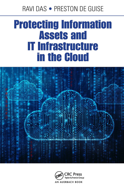Protecting Information Assets and IT Infrastructure in the Cloud - 9781032475615 by Ravi Das, 9781032475615