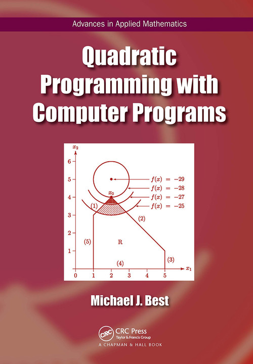 Quadratic Programming with Computer Programs by Michael J. Best, 9781032476940