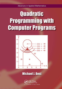 Quadratic Programming with Computer Programs by Michael J. Best, 9781032476940