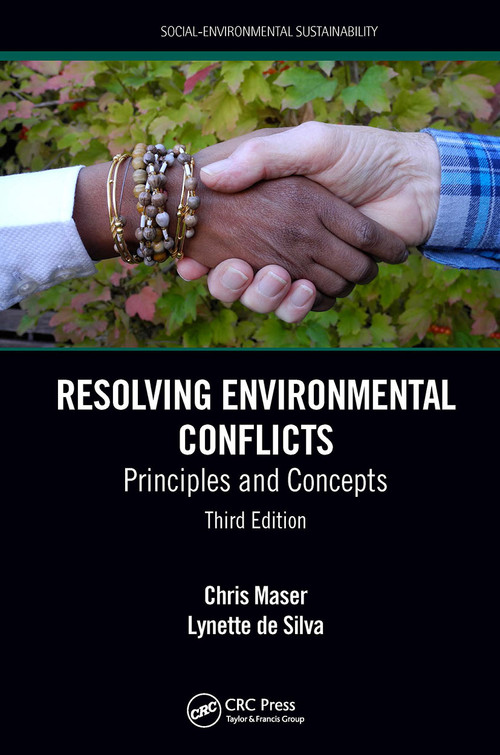 Resolving Environmental Conflicts (Principles and Concepts, Third Edition) - 9781032475561 by Chris Maser, Lynette de Silva, 9781032475561