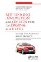 Rethinking Innovation and Design for Emerging Markets (Inside the Renault Kwid Project) - 9781032476827 by Christophe Midler, Bernard Jullien, Yannick Lung, 9781032476827