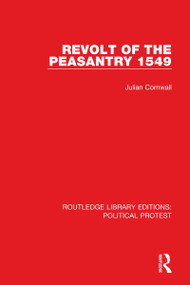 Revolt of the Peasantry 1549 by Julian Cornwall, 9781032043852