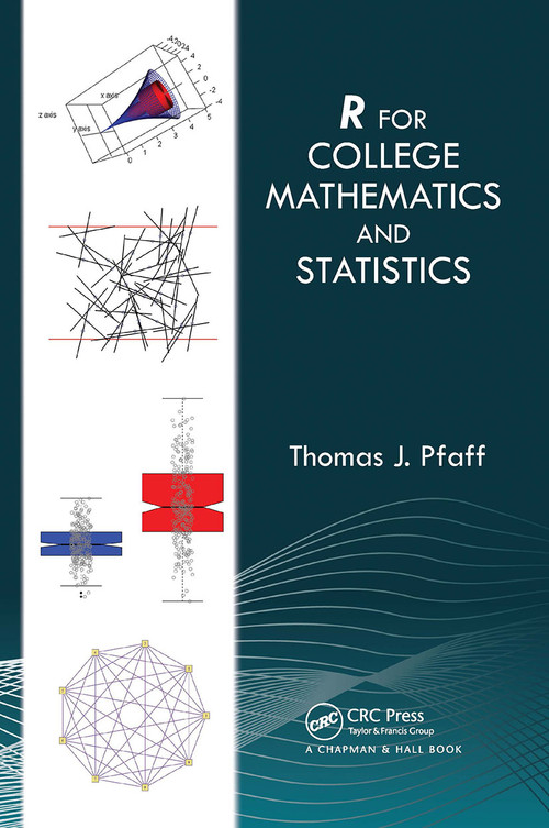 R For College Mathematics and Statistics by Thomas Pfaff, 9781032475684