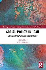 Social Policy in Iran (Main Components and Institutions) by Pooya Alaedini, 9780367561925