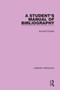 A Student's Manual of Bibliography by Arundell Esdaile, Roy Stokes, 9781032133782