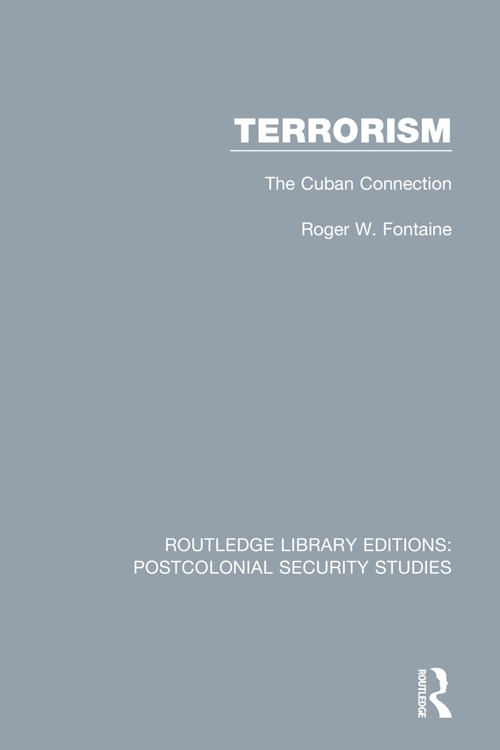 Terrorism (The Cuban Connection) - 9780367695989 by Roger W. Fontaine, 9780367695989